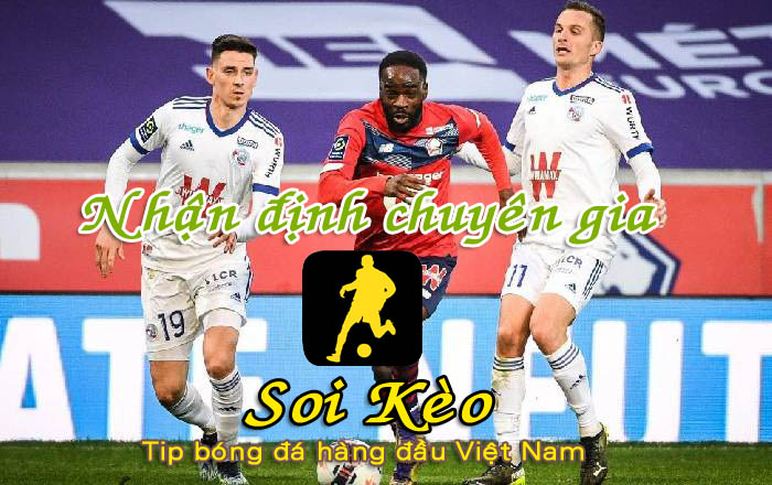 Soi Kèo Strasbourg - Lille