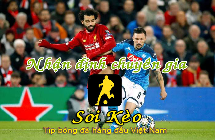 Soi Kèo Liverpool - Napoli