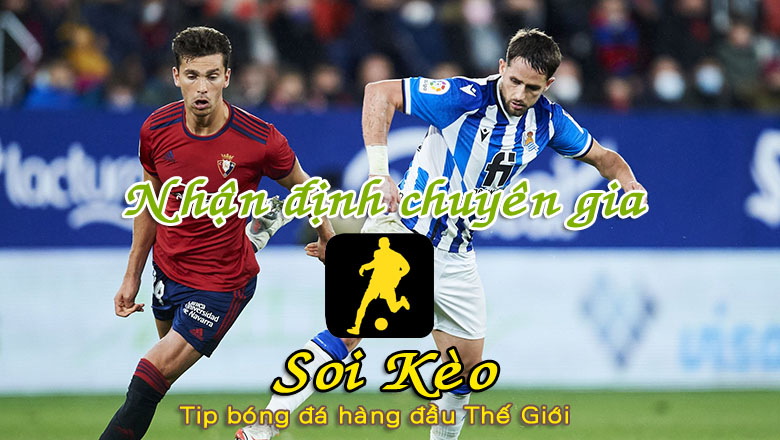 Soi Kèo Sociedad - Osasuna