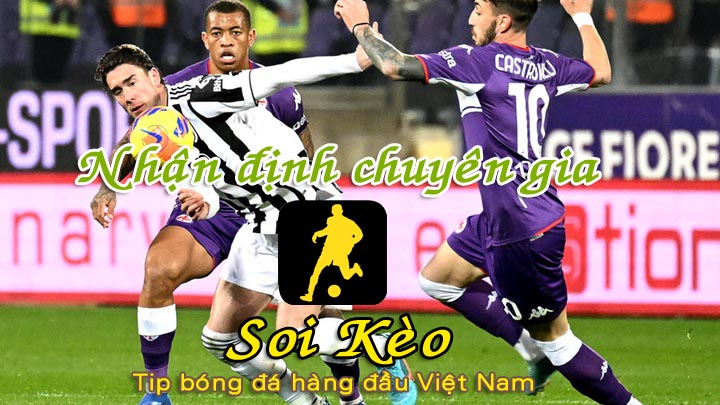 Soi Kèo Fiorentina - Juventus