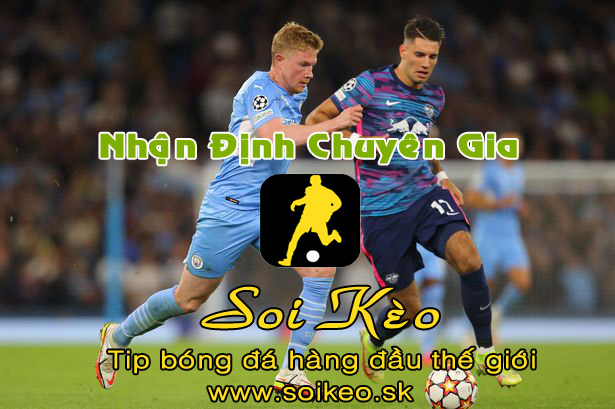 Soi Kèo tip bóng đá RB Leipzig - Man City
