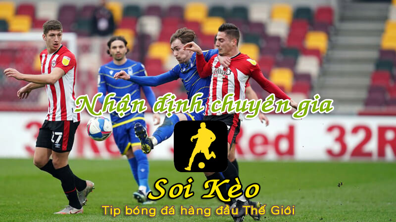 Soi Kèo tip bóng đá Brentford - Nottingham