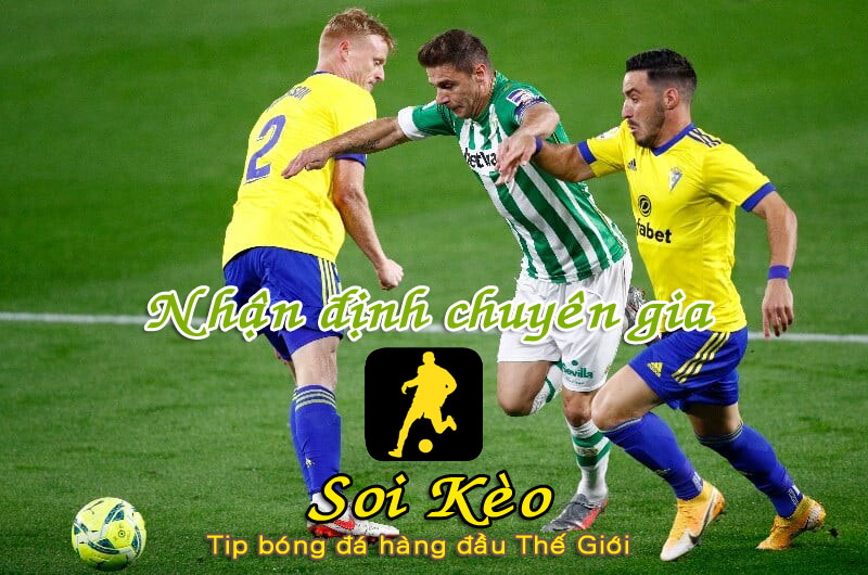 Soi Kèo Real Betis - Cadiz
