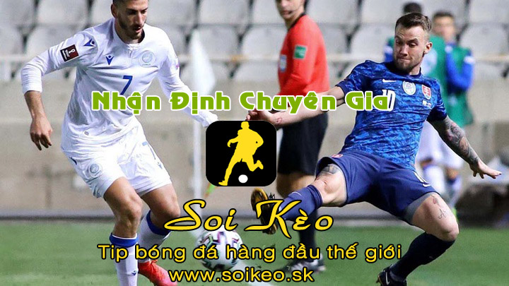 Soi Kèo tip bóng đá Liechtenstein - Slovakia