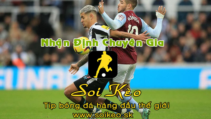 Soi Kèo tip bóng đá Newcastle - Aston Villa