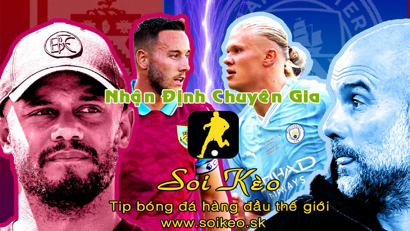 Soi Kèo tip bóng đá Man City - Burnley