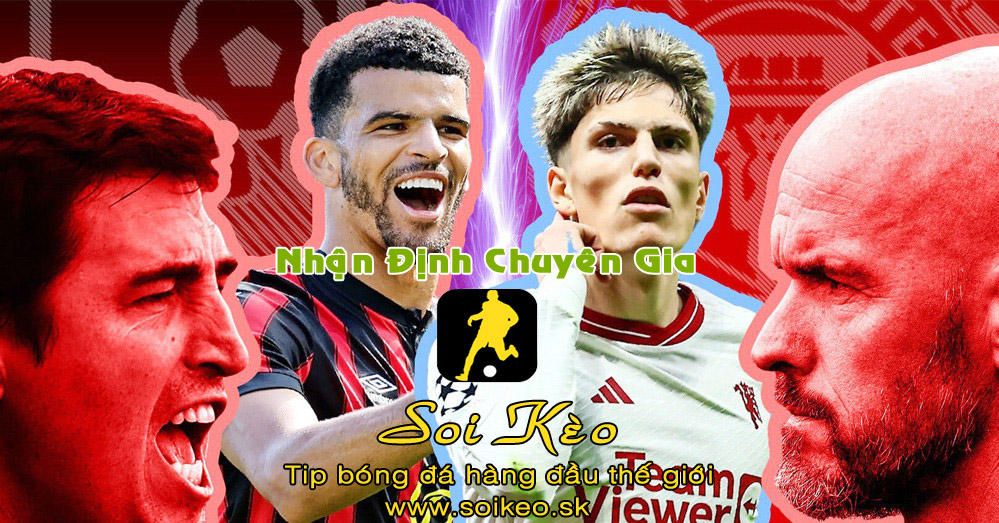 Soi Kèo tip bóng đá Bournemouth - MU