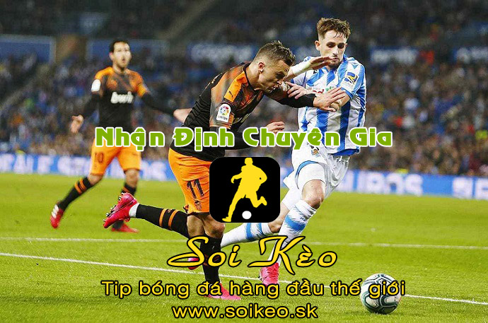 Soi Kèo tip bóng đá Real Sociedad - Valencia
