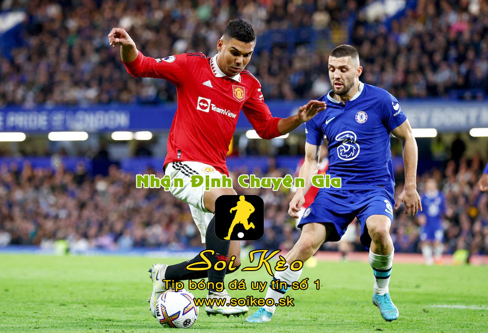 Soi Kèo Chelsea - MU