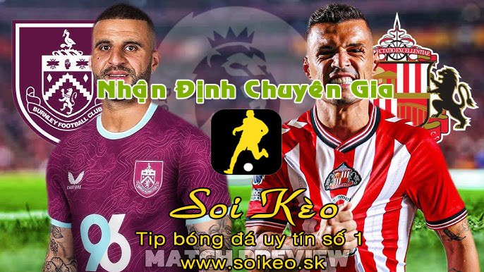 Soi Kèo Burnley - Sunderland
